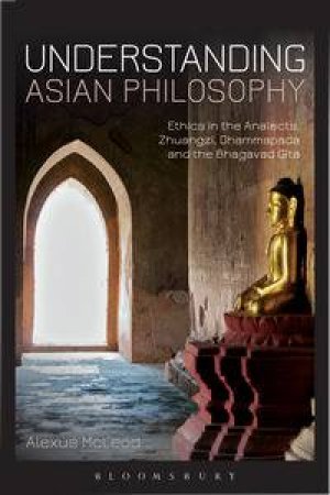 Understanding Asian Philosophy by Alexus McLeod