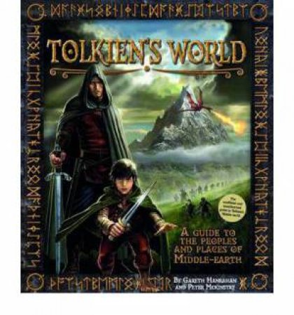 Tolkien's World: A Guide To The Peoples And Places Of Middle-Earth by Hanrahan Gareth & Peter McKinstry