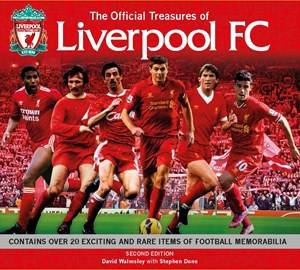 The Offical Treasures of Liverpool FC by David Walmsley & Stephen Done