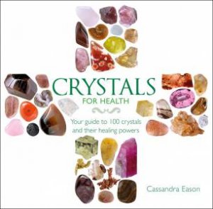 Crystals: Health by Cassandra Eason