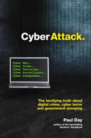 Cyber Attack by Paul Day