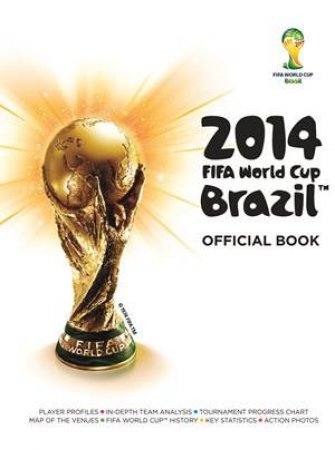 FIFA World Cup 2014 Official Book by John Mattos