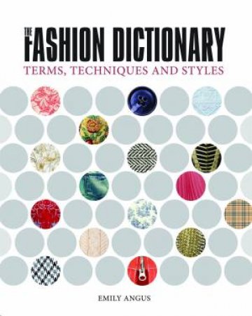 Fashion Dictionary by Emily Angus