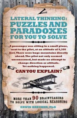 Lateral Thinking Puzzles And Paradoxes by Erwin Brecher