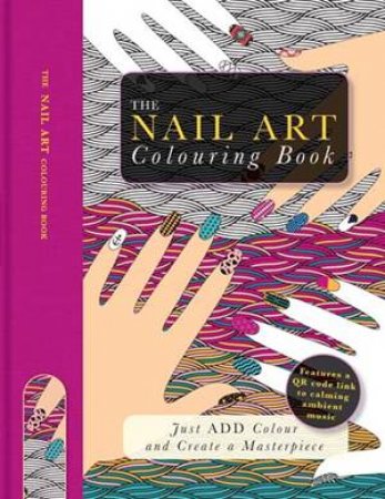 The Nail Art Colouring Book by Beverley Lawson