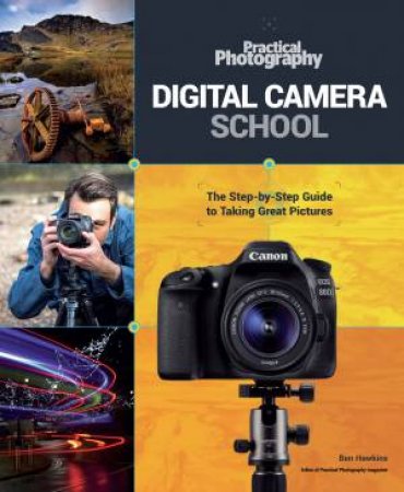 Practical Photography Digital Camera by Carlton Books