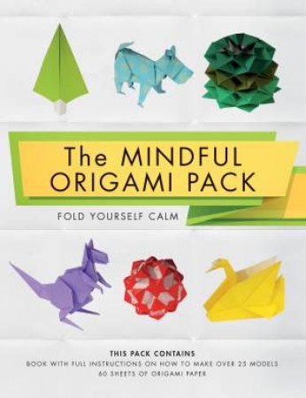 The Mindful Origami Pack by Mark Bolitho