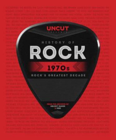 Uncut History Of Rock: The 1970s by Various