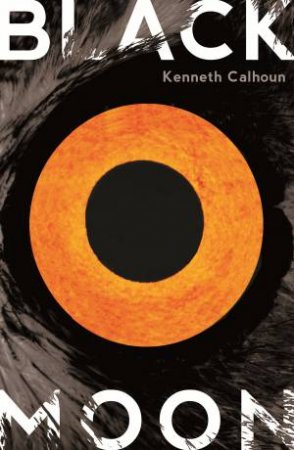 Black Moon by Kenneth Calhoun