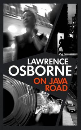 On Java Road by Lawrence Osborne