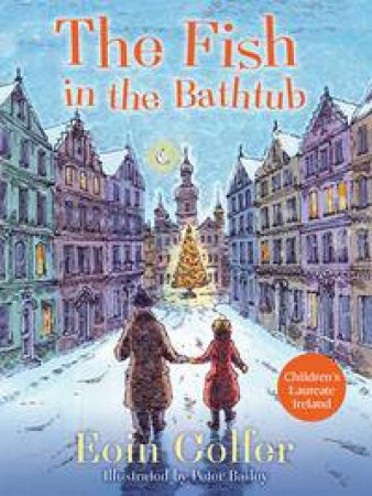 The Fish In The Bathtub by Eoin Colfer & Peter Bailey