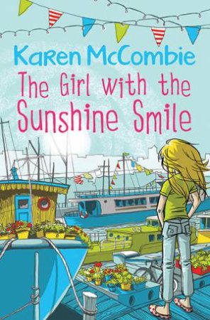 The Girl With The Sunshine Smile by Cathy Brett & Karen McCombie