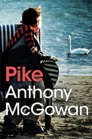 Pike by Anthony McGowan