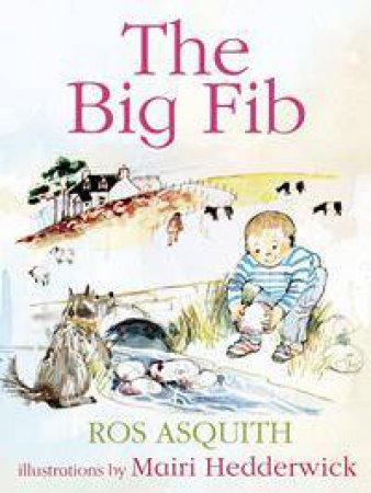 The Big Fib by Ros Asquith