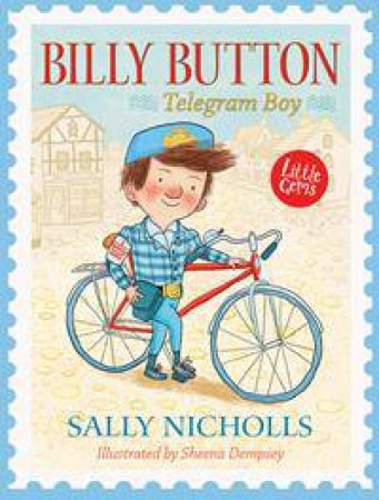 Billy Button, Telegram Boy by Sally Nicholls