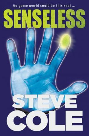 Senseless by Steve Cole