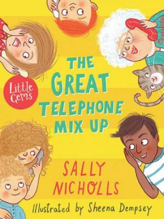 The Great Telephone Mix-Up by Sally Nicholls