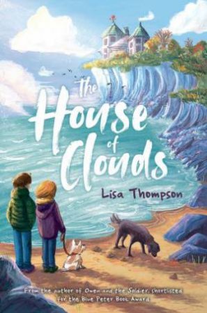 The House Of Clouds by Lisa Thompson & Alice McKinley