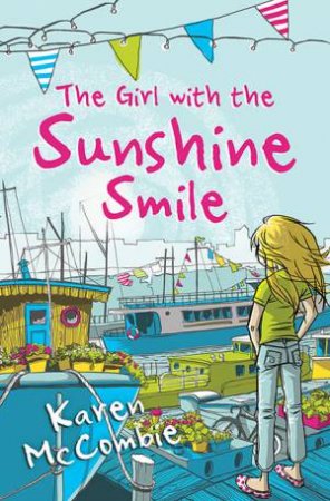 The Girl With The Sunshine Smile by Cathy Brett & Karen McCombie