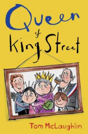 Queen Of King Street by Tom McLaughlin