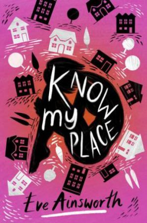 Know My Place by Eve Ainsworth & Helen Crawford-White