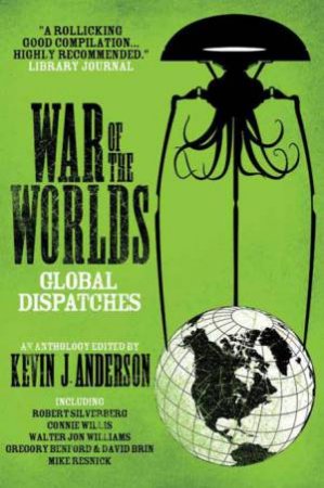 War of the Worlds: Global Dispatches by Various