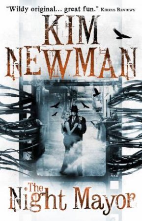 The Night Mayor by Kim Newman