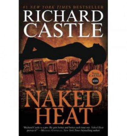 Naked Heat by Richard Castle