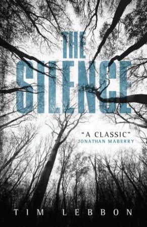 The Silence by Tim Lebboon