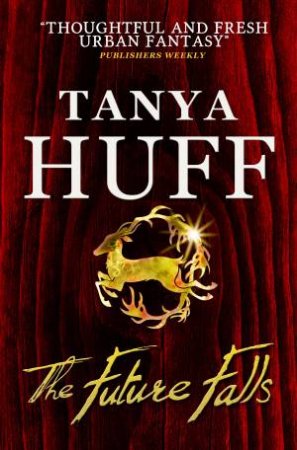 The Future Falls by Tanya Huff