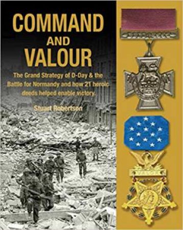 Command And Valour by Stuart Robertson