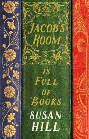 Jacob's Room Is Full Of Books by Susan Hill