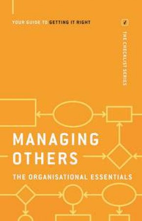 Managing Others: The Organisational Essentials by Various 