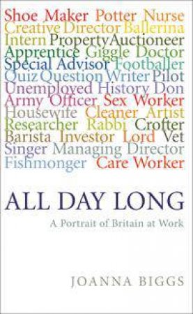 All Day Long by Joanna Biggs