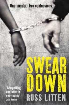 Swear Down by Russ Litten