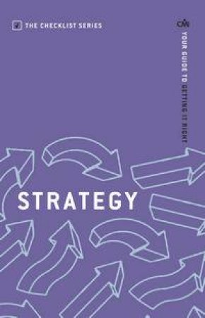 Managing Strategy: Your guide to getting it right by Various 