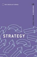 Managing Strategy Your guide to getting it right