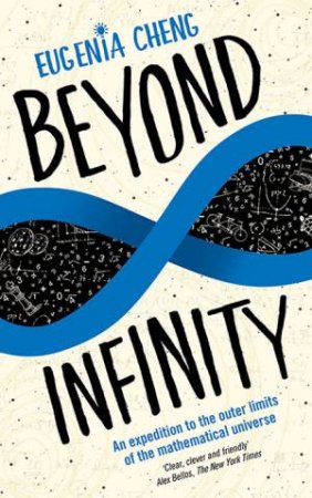 Beyond Infinity by Eugenia Cheng