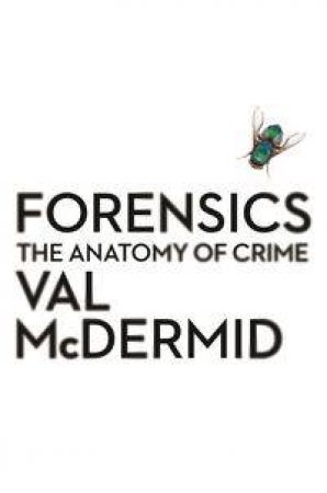 Forensics by Val McDermid