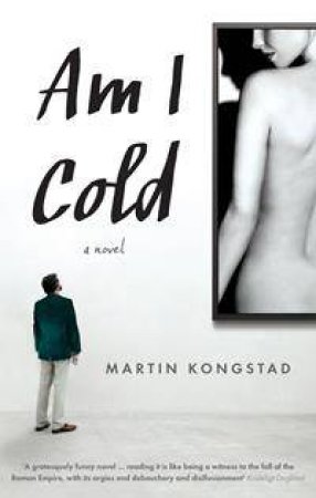 Am I Cold by Martin Kongstad