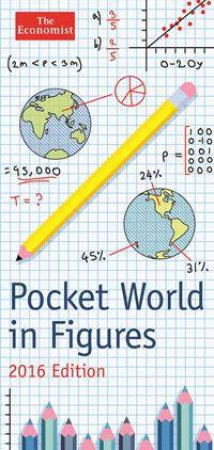 The Economist: Pocket World in Figures 2016 by Various 