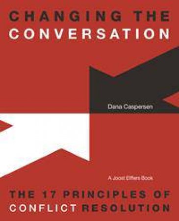 Changing the Conversation by Dana Caspersen