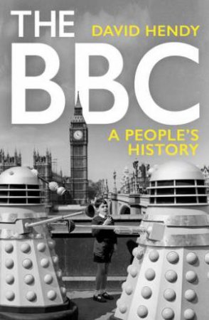 The BBC by David Hendy