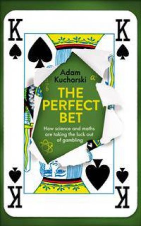 The Perfect Bet by Adam Kucharski