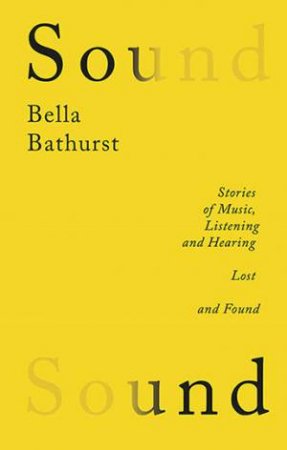 Sound by Bella Bathurst