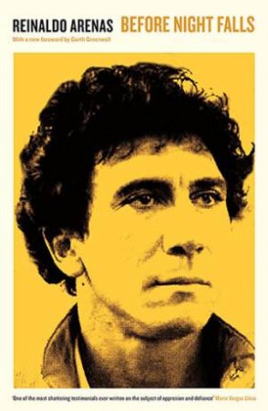 Before Night Falls by Reinaldo Arenas