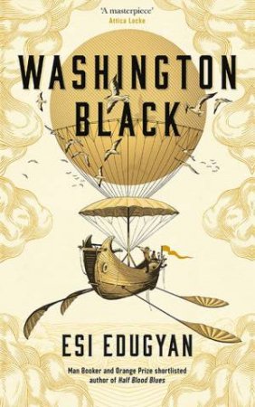 Washington Black by Esi Edugyan