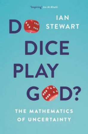 Do Dice Play God? by Ian Stewart