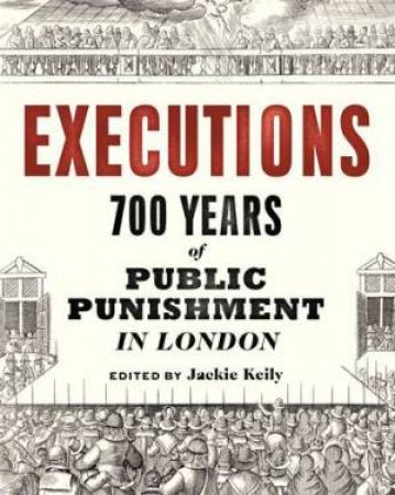 Executions by Jackie Keily & Thomas Ardill & Beverley Cook & Meriel Jeater