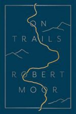 On Trails From Anthills To The Alps How Trails Make Sense Of A Chaotic World